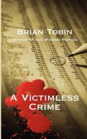 A Victimless Crime 1463750064 Book Cover