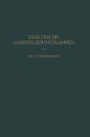 Elektrische Gasentladungslampen 3642893287 Book Cover