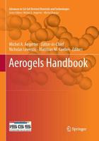 Aerogels Handbook (Advances in Sol-Gel Derived Materials and Technologies) 1493951033 Book Cover
