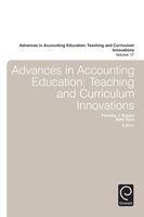 Advances in Accounting Education: Teaching and Curriculum Innovations 1787433447 Book Cover