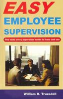 Easy Employee Supervision 1879876329 Book Cover