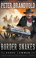 Border Snakes: A Classic Western 0425231992 Book Cover
