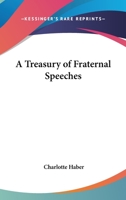 A Treasury Of Fraternal Speeches 0548448116 Book Cover