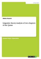 Linguistic Theory. Analysis of Two Chapters of the Quran 3656625859 Book Cover