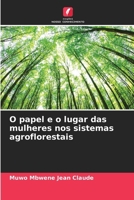 O papel e o lugar das mulheres nos sistemas agroflorestais 6207301455 Book Cover