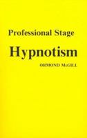 Professional Stage Hypnotism 0930298039 Book Cover