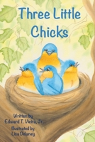 Three Little Chicks B0FLQ4TZBZ Book Cover