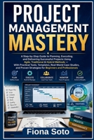 PROJECT MANAGEMENT MASTERY B0GZ5T5G8T Book Cover