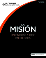 La Misi�n: Uni�ndose a Dios En Su Obra 1430061456 Book Cover