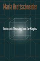 Democratic Theorizing from the Margins 1566399211 Book Cover