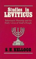 Studies in Leviticus: Tabernacle worship and the law of the daily life 0825430437 Book Cover