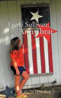 Jayne Sullivan, Army Brat 1450261582 Book Cover