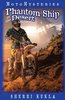Phantom Ship in the Desert 1734948450 Book Cover