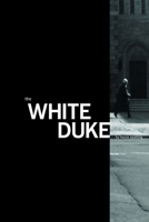 The White Duke 1257836501 Book Cover