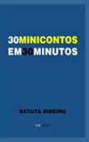 30 Minicontos em 30 Minutos 136729875X Book Cover