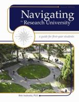 Navigating the Research University: A Guide for First-Year Students 0534644198 Book Cover