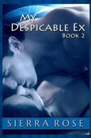 My Despicable Ex: Book 2 0615908101 Book Cover