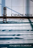 Cidade Nua 172891261X Book Cover