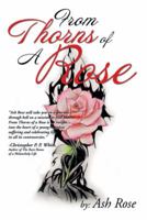 From Thorns of a Rose 1493119141 Book Cover