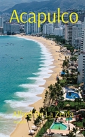 Acapulco: PG-13 1495456137 Book Cover