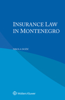 Insurance Law in Montenegro 940353978X Book Cover