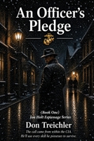 An Officer's Pledge 0983141703 Book Cover