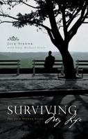 Surviving My Life: The Jack Strunk Story 1598865153 Book Cover