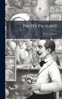 Pretty Pictures 1024699994 Book Cover