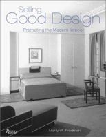 Selling Good Design: Promoting the Modern Interior 0847825450 Book Cover