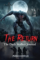 The Return: The Dark Stalker Journal 1958517240 Book Cover