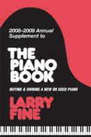 2008-2009 Annual Supplement to The Piano Book: Buying & Owning a New or Used Piano (Annual Supplement to the Piano Book) 1929145233 Book Cover