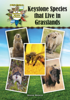 Keystone Species That Live in Grasslands 1680200585 Book Cover