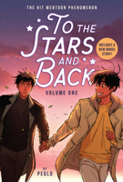 To the Stars and Back (A Graphic Novel): Volume 1 0316587443 Book Cover