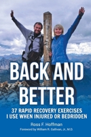 Back and Better: 37 Rapid Recovery Exercises I Use When Injured Or Bedridden B0GML3BSQH Book Cover