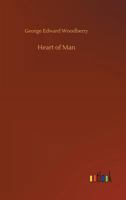 Heart of Man 1523768045 Book Cover