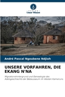 Unsere Vorfahren, Die Ekang n'Na (German Edition) 6209393810 Book Cover