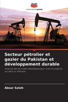 Secteur pétrolier et gazier du Pakistan et développement durable 6209375197 Book Cover