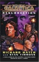 Resurrection (Battlestar Galactica, #3) 0743413261 Book Cover