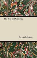 The Key to Palmistry B000O6B0KE Book Cover