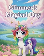 Glimmer's Magical Day B0FNRMSVBT Book Cover