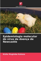 Epidemiologia molecular do vírus da doença de Newcastle (Portuguese Edition) 6630344324 Book Cover