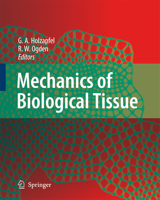 Mechanics of Biological Tissue 3642064353 Book Cover