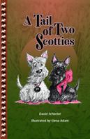 A Tail of Two Scotties 0986216526 Book Cover