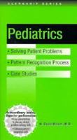 Solving Patient Problems: Pediatrics 1889325090 Book Cover