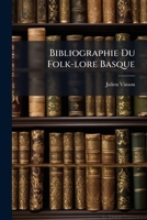 Bibliographie Du Folk-lore Basque 1179611772 Book Cover