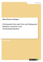 Chi-Quadrat-Test und t-Test zur Pr�fung der Relation zwischen zwei Schokoladenmarken 3668373809 Book Cover