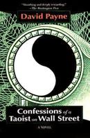 Confessions of a Taoist on Wall Street: A Chinese American Romance 0345326962 Book Cover