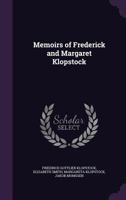 Memoirs of Frederick and Margaret Klopstock 1146811683 Book Cover