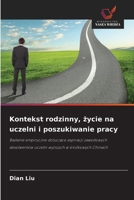 Kontekst rodzinny, zycie na uczelni i poszukiwanie pracy (Polish Edition) 6209869475 Book Cover