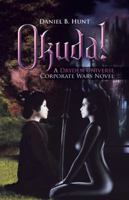 Okuda!: A Dryden Universe Corporate Wars Novel 1532055846 Book Cover